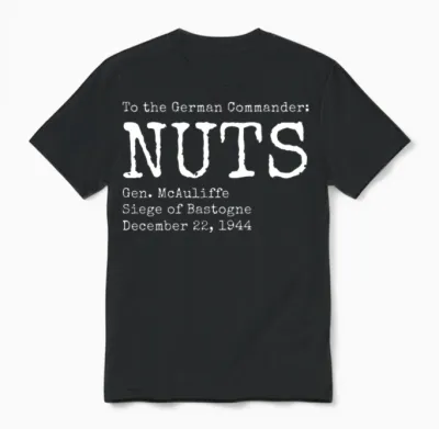 Nuts by General Mcauliffe (white) Unisex T-Shirt - Black