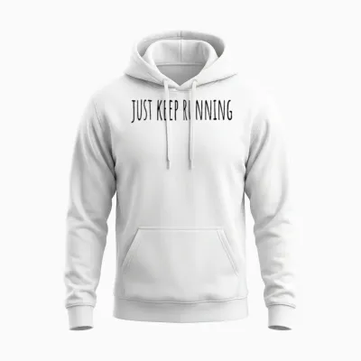 Just Keep Running (short Quotes) Unisex Hoodie - White