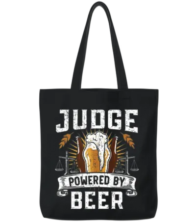 Judge Powered by Beer Drinker Judge Lawyer Justice Tote Bags - Black