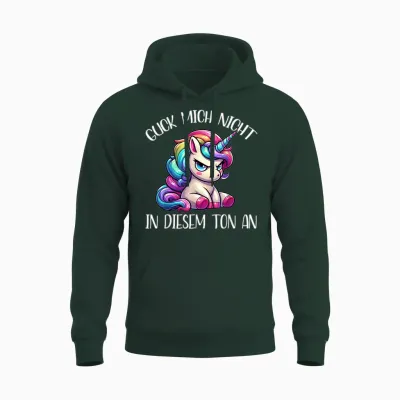 Guck Mich Nicht in Diesem Ton an Einhorn Funny Unisex Hoodie - Forest