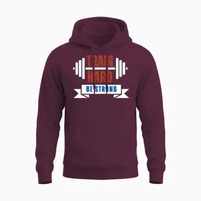 Train Hard, Be Strong Unisex Hoodie - Maroon