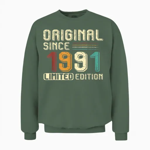Original Gift Since 1991 Birthday Party 33 Years Man T-Shirt, Black, S Unisex Sweatshirt - Military Green