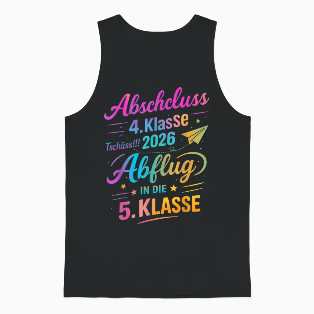 Grundschule Abschluss 2026 Tschüss! Abflug in Die 5. Klasse Unisex Tank Top in Black