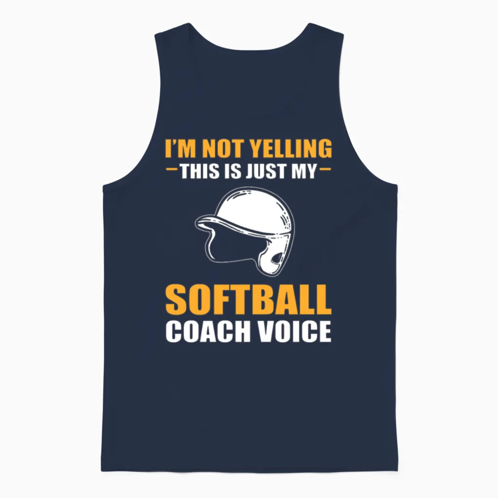 Funny Softball Im Not Yelling Im Softball Coach Unisex Tank Top in Navy