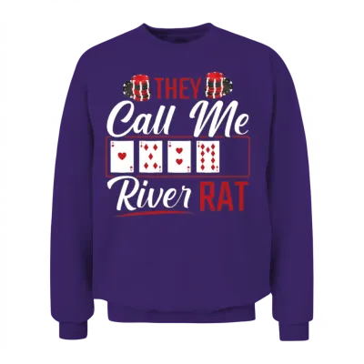 River Rat Funny Poker Player Texas Holdem Lucker Unisex Sweatshirt - Purple