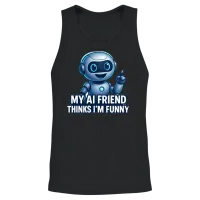 My Ai Friend Thinks I’m Funny Unisex Tank Top - Black – 2