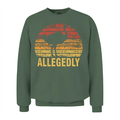 Allegedly Funny Ostrich Unisex Sweatshirt - Military Green