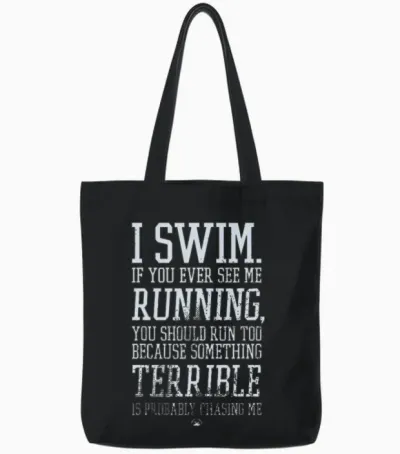 Humorous Swimming Motivational Quote Tote Bags - Black