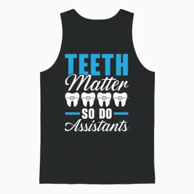Orthodontic Assistant Job Dental Teeth Dentist Unisex Tank Top - Black