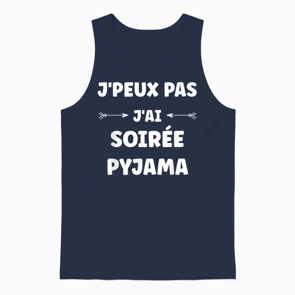 Quote Humour J'peux Pas J'ai Soirée Pyjama Unisex Tank Top in Navy