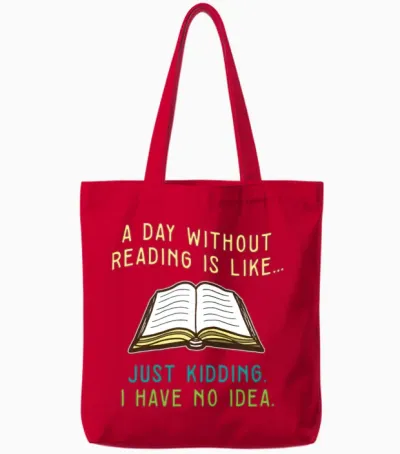 Bookworm Reading Book Fan a Day Without Reading Tote Bags - Red