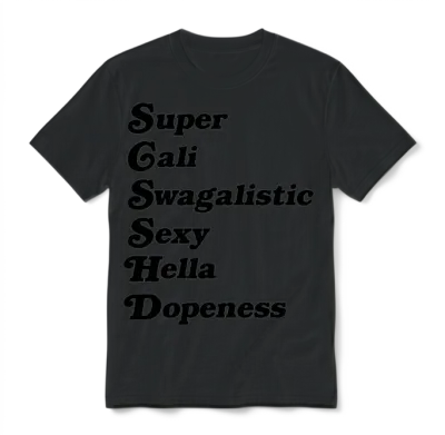 Super Cali Swagalistic Unisex T-Shirt - Black