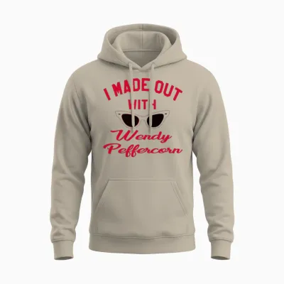 I Made Out with Wendy Peffercorn the Sandlot Unisex Hoodie - Sand