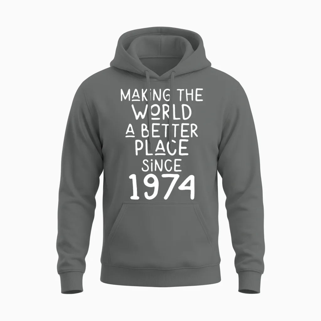 Making the World a Better Place Since 1974 Unisex Hoodie in Graphite Heather
