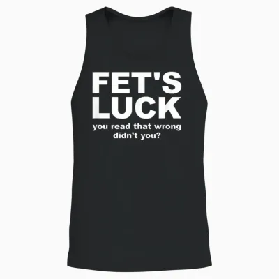 Fet's Luck Funny Adult Unisex Tank Top - Black