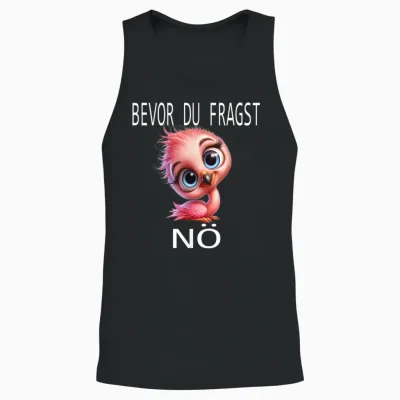 Bevor Du Fragst Nein Lustiges Design Mit Süßem Pinguin Unisex Tank Top - Black