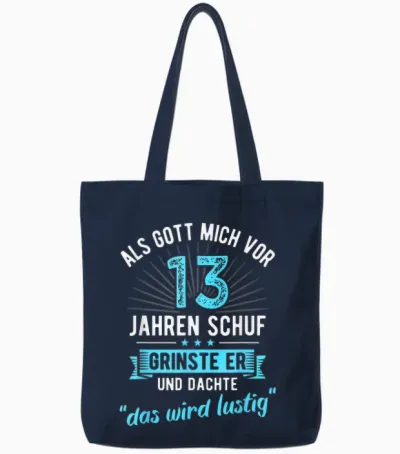 13th Birthday as God Created Me 13 Years Ago T-Shirt, Black Tote Bags - Navy