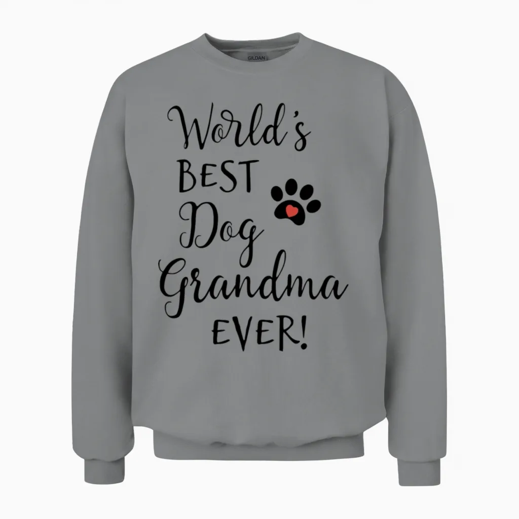 Dog Grandma Greatest Dog Grandma Dog Grandma Gifts Unisex Sweatshirt in Sport Grey