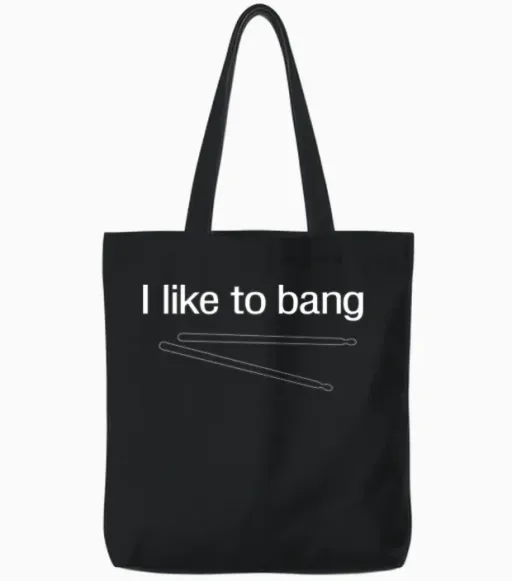 Drum - I Like to Bang Drums Tote Bags in Black