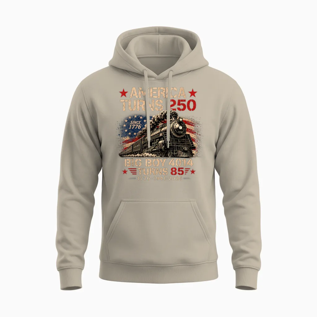 Big Boy 4014 Train America Turns 250 Years for Men Women Unisex Hoodie in Sand