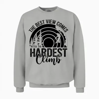 The Best View Comes When Hiking, Mountaineering Unisex Sweatshirt - Ash