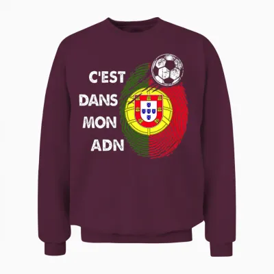 Drapeau Portugal Cadeau Foot Portugal C'est Dans Mon Adn T-Shirt Haut De Gamme Unisex Sweatshirt - Maroon