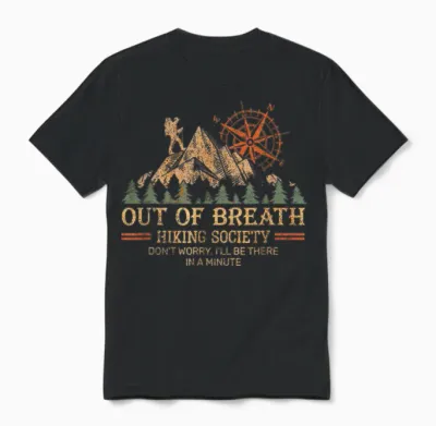 Out of Breath Hiking Society for Men Women Hiker Nature Love Unisex T-Shirt - Black