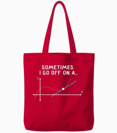 Math Teacher Gifts - Sometimes I Go off on a Tangent Tote Bags - Red