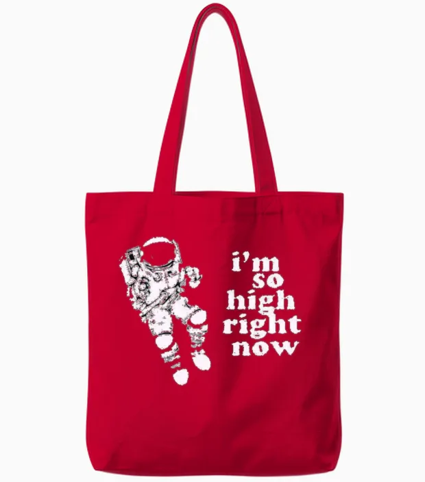 I'm So High Right Now! Tote Bags in Red
