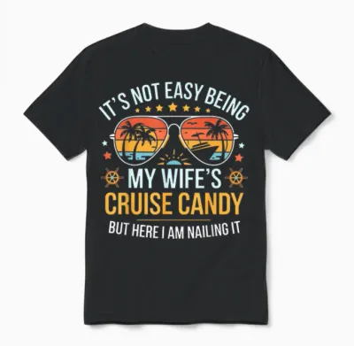 Matching Couples Cruise Candy Husband and Wife Cruise Unisex T-Shirt - Black