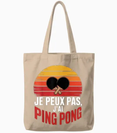 Je Peux Pas J'ai Ping Pong Idee Cadeau Humour Tote Bags - Natural