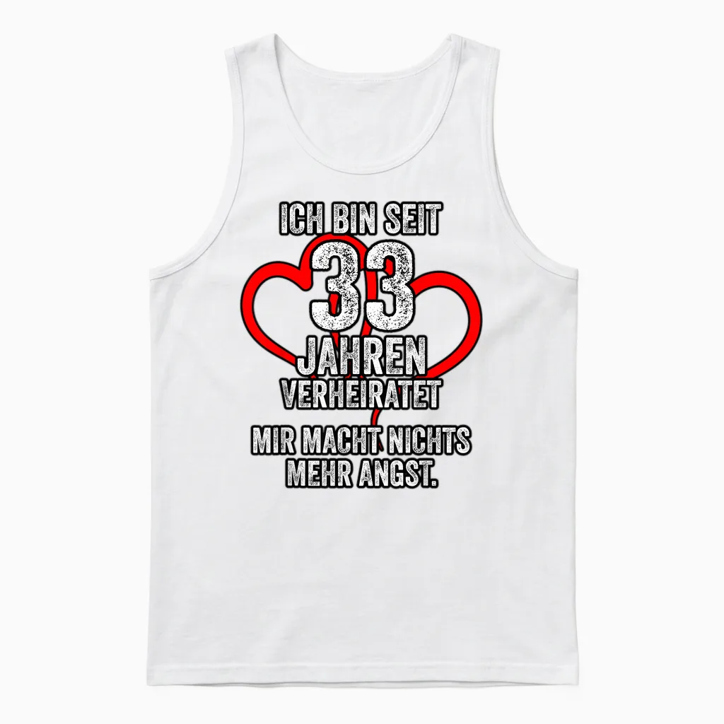 33. Hochzeitstag Tshirt Spruch Ich Bin Seit 33 Jahren Unisex Tank Top in White