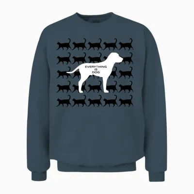 Everything Is Dog Cats and Dog Unisex Sweatshirt - Dark Heather