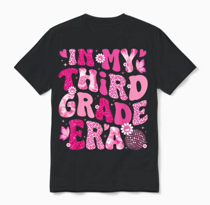 In My Third Grade Era Teachers Women Back to School Girls Unisex T-Shirt in Black