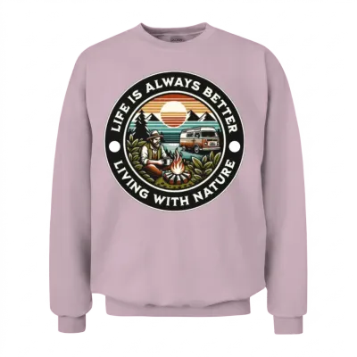 'life Is Always Better, Living with Nature' Gd Unisex Sweatshirt - Light Pink
