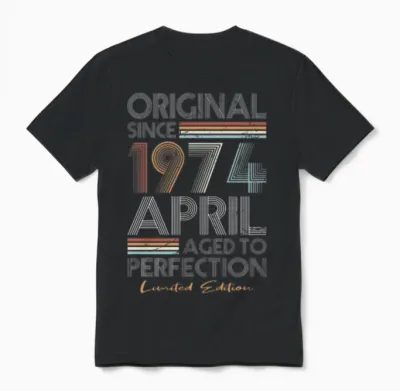 50th Birthday Vintage April 1974 Original 1974 Unisex T-Shirt - Black