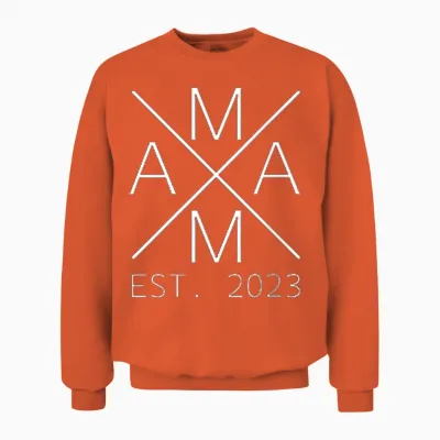 Mama Seit 2023 Mama Est. 2023 Stolze Mama 2023 Unisex Sweatshirt - Orange