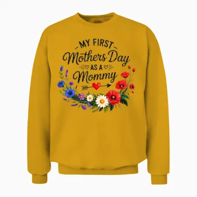 Mein Erster Muttertag Als Mama Muttertag 2026 Neue Mama Unisex Sweatshirt - Gold