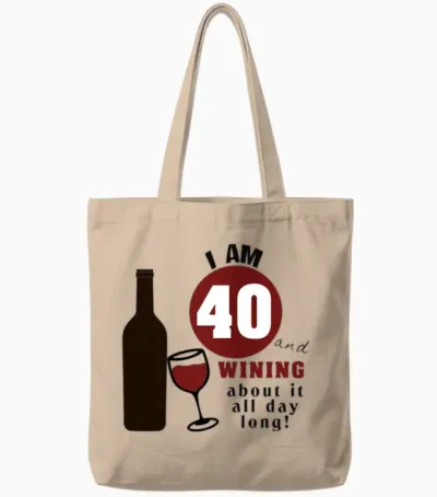 40th Birthday Wine Funny Tote Bags - Natural