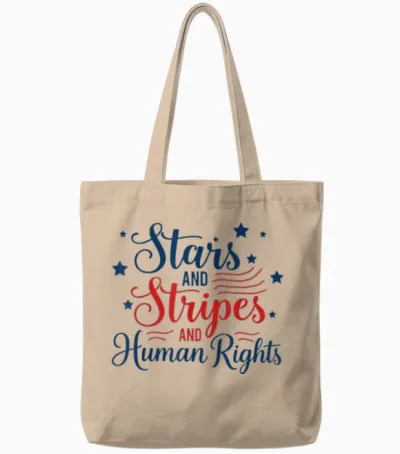 Stars and Stripes and Human Rights Patriotic 2 Sides Tote Bags - Natural