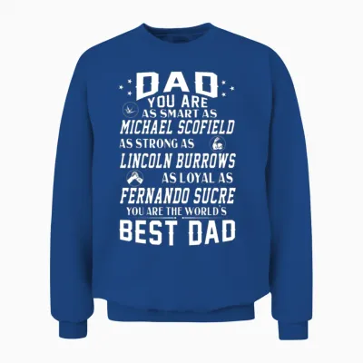 Prison Break Dad Michael Scofield Lincoln Burrows Unisex Sweatshirt - Royal