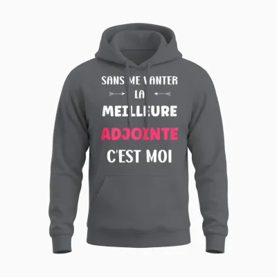 Citation Adjointe Humour Je Suis La Meilleure Adjointe Unisex Hoodie - Charcoal