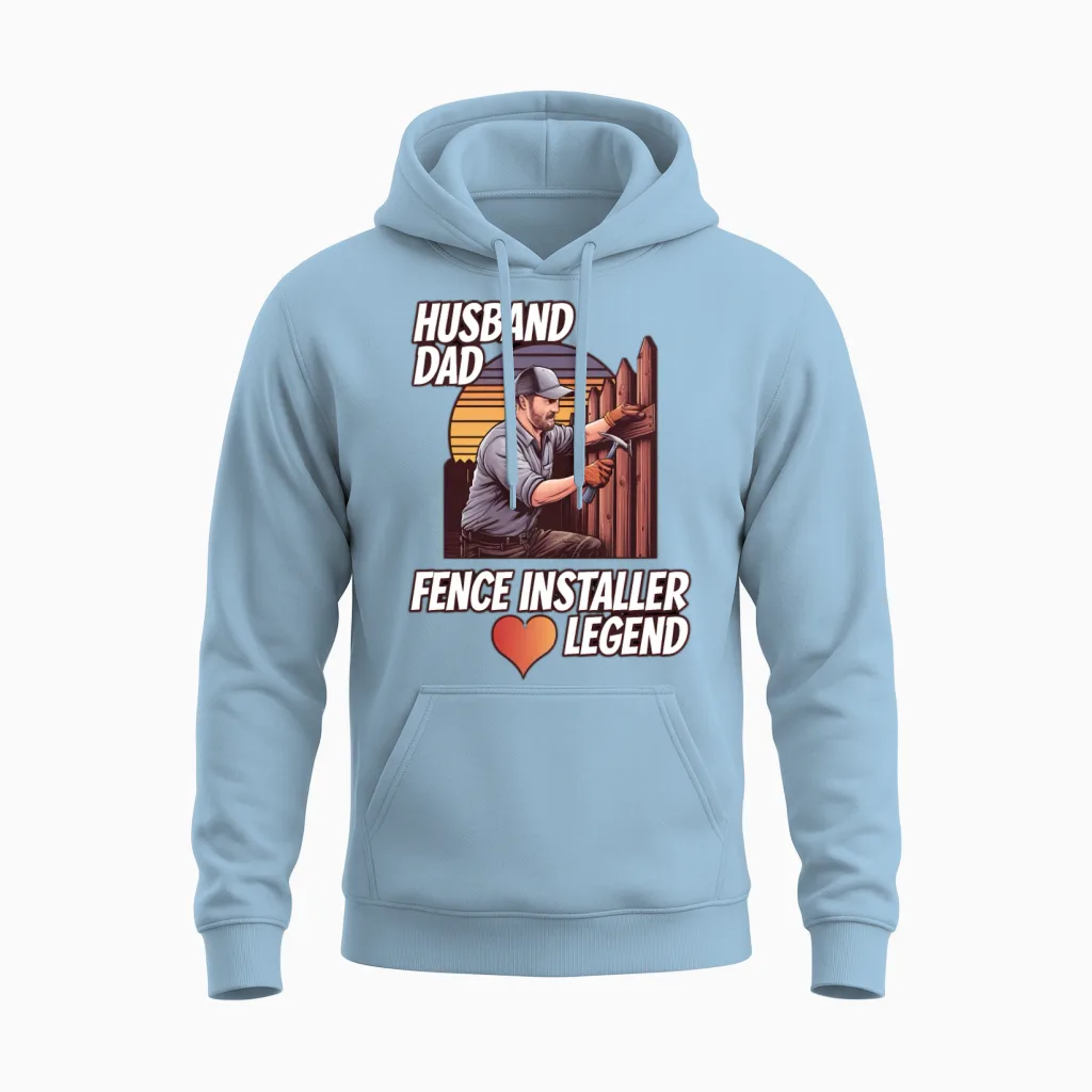 Fence Builder Husband Dad Legend Fence Installing Unisex Hoodie in Light Blue