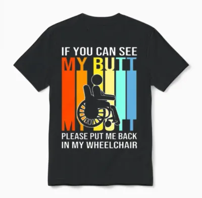 Wheelchair Bound Disabled Handicap Unisex T-Shirt - Black