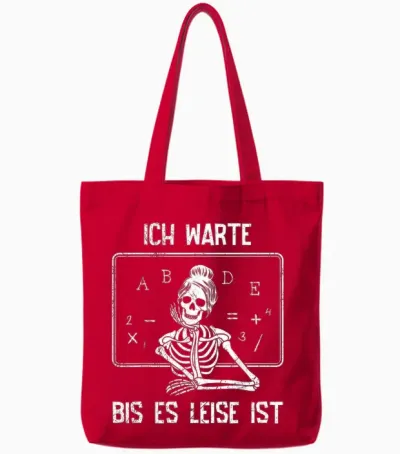 Ich Warte Bis Es Leise Ist Lehrer Lehrerin Tote Bags - Red