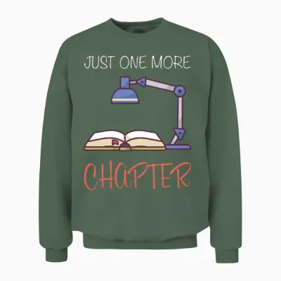 Another Chapter... | Reading Books | Reading Books Unisex Sweatshirt - Military Green