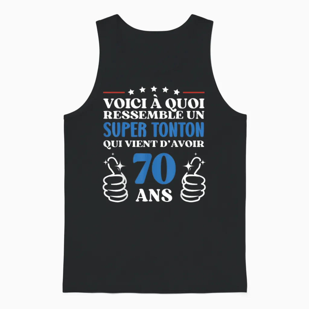 70 Years Gift Idea Funny Birthday Super Tonton Unisex Tank Top in Black