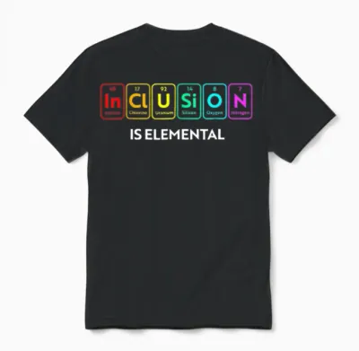Inclusion Is Elemental Funny Chemical Lgbt Unisex T-Shirt - Black