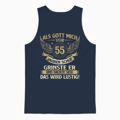 Funny "als Gott Mich Vor 55 Jahren Schuf" Birthday T-Shirt, Black Unisex Tank Top - Navy