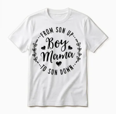 Boy Mama from Son Up to Sun Down Mother's Day Funny Mom Unisex T-Shirt - White